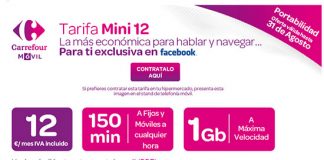 Carrefour ofrece con posibilidad de subvención a números portados: 12€ con IVA 1GB+150 minutos al mes.