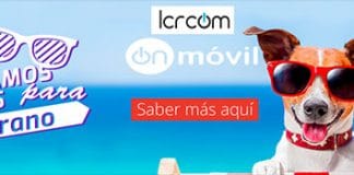 LCR MOVIL mejora sus tarifas este verano: Captan en Mayo 600 clientes.