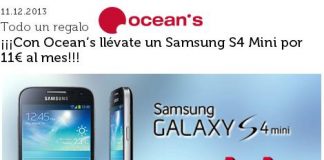OCEANS intenta posicionar su solución convergente permitiendo adquirir un Samsung Galaxy S4 Mini por 11€/mes adicionales iva incluido y sin alta.