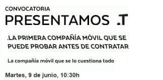 T La compañía que se lo cuestiona todo y la primera en permitir probar antes de contratar.